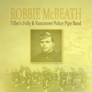 收聽Tiller's Folly的Robbie McBeath歌詞歌曲
