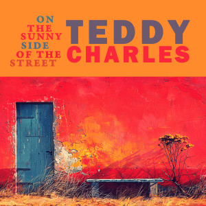 Teddy Charles的專輯On the Sunny Side of the Street