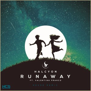 ดาวน์โหลดและฟังเพลง Runaway (Heuse Remix) พร้อมเนื้อเพลงจาก Halcyon