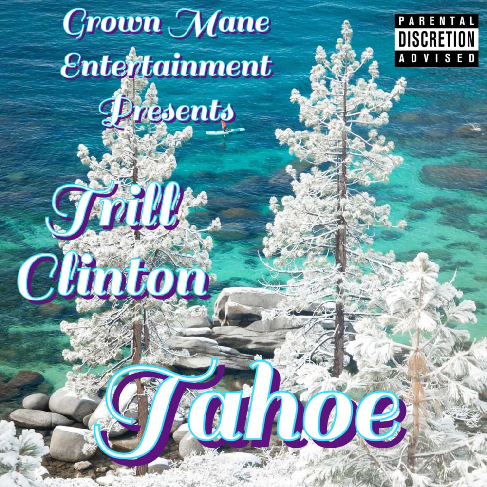 Tahoe (Explicit)