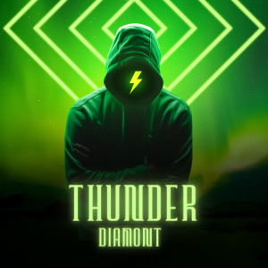 Listen to Thunder song with lyrics from Diamont