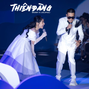 Listen to Thiên Đàng song with lyrics from Wowy