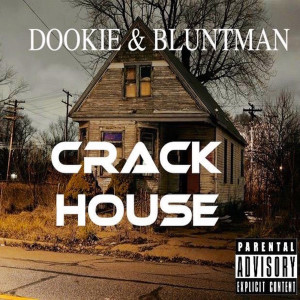 Album Crack Housae (Explicit) from Dookie