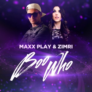 Album Boo Who (Radio Mix) from Maxx Play