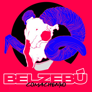 Comachenko的專輯Belzebù