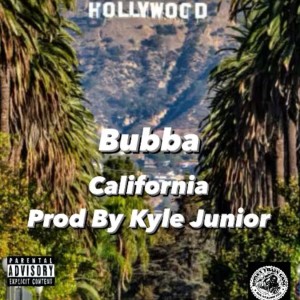 Bubba的專輯California (Explicit)