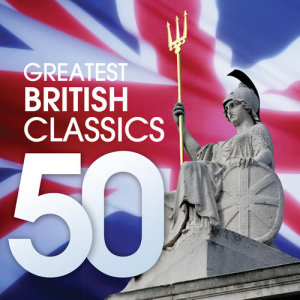 อัลบัม 50 Greatest British Classics ศิลปิน Chopin----[replace by 16381]