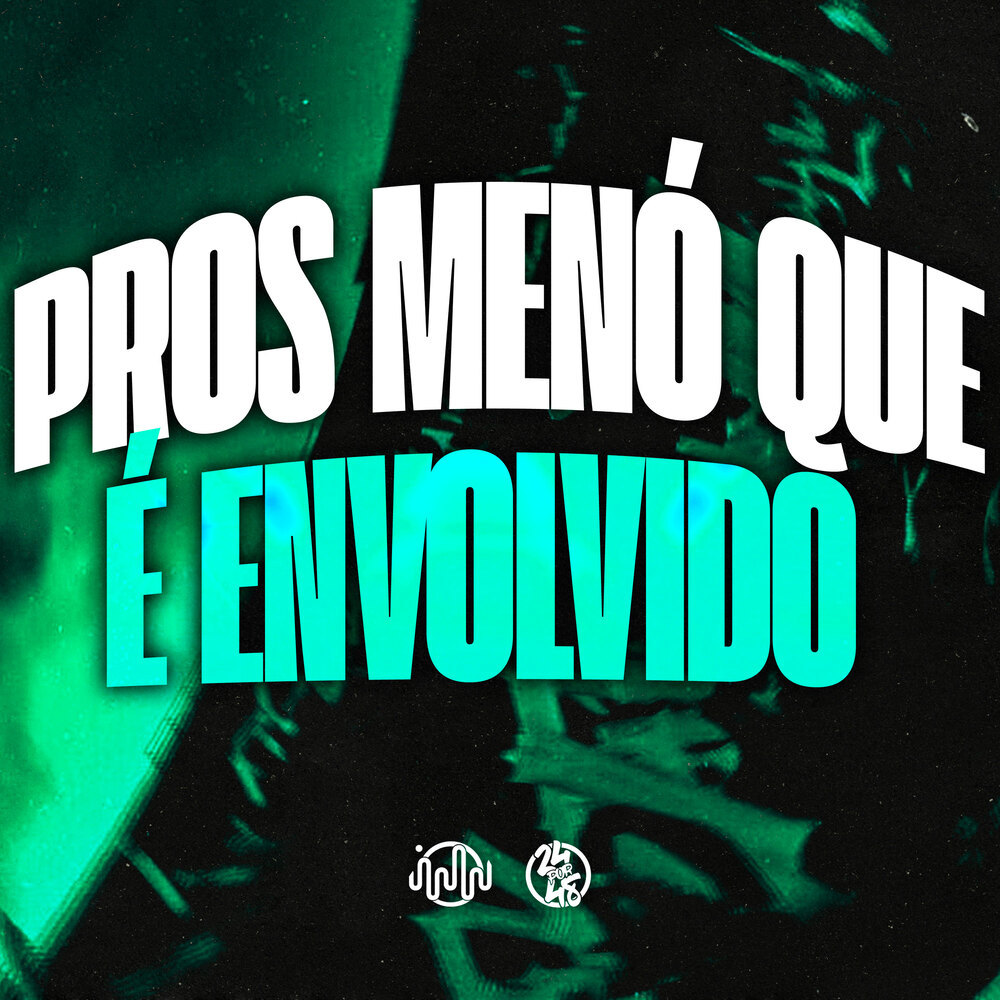 Pros Menó Que É Envolvido (Explicit)