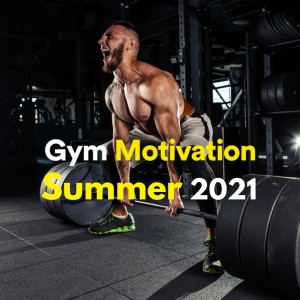 Dengarkan lagu Gym Motivation Summer 2021 nyanyian Gym Workout dengan lirik