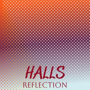 Album Halls Reflection from Various