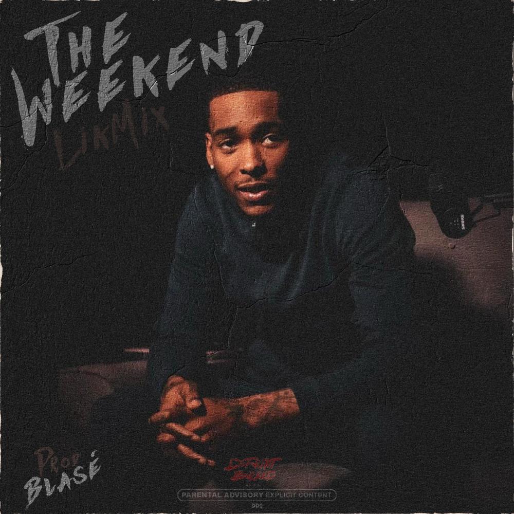 The Weekend (LikMix) (Explicit) (LikMix|Explicit)
