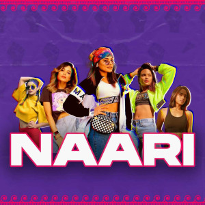 Listen to Naari song with lyrics from Sukriti Kakar