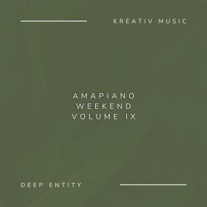Album Amapiano Weekend IX from DEEP ENTITY