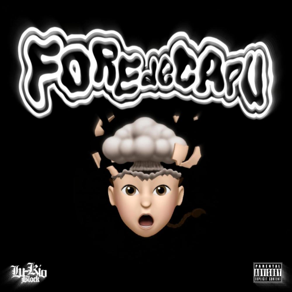 FORE DE CAPU (Explicit)