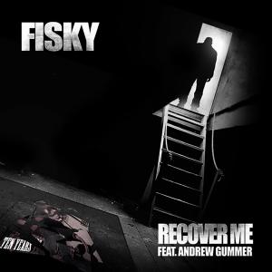 Listen to Recover Me (feat. Andrew Gummer) song with lyrics from Fisky