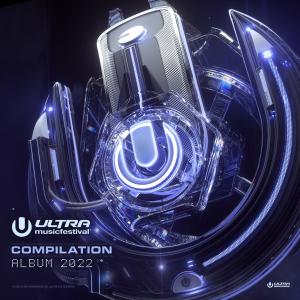 Various Artists的專輯Ultra Music Festival 2022 (Explicit)