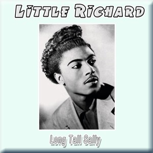 ดาวน์โหลดและฟังเพลง Long Tall Sally พร้อมเนื้อเพลงจาก Little Richard