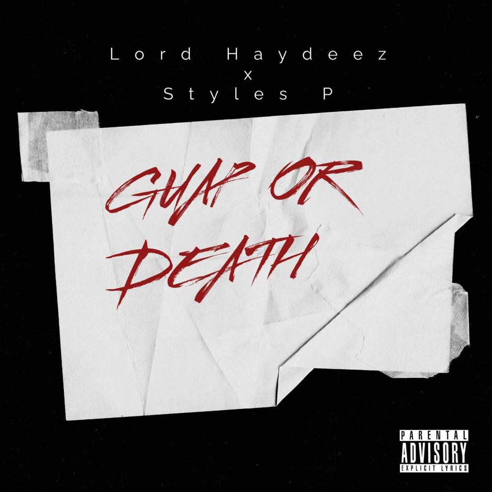 Guap Or Death (feat. Styles P) (Explicit)