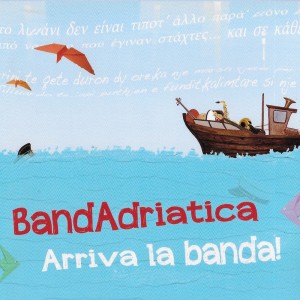 BandAdriatica的专辑Arriva la banda!