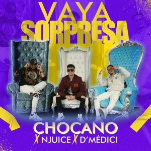 Listen to Vaya Sorpresa song with lyrics from Chocano