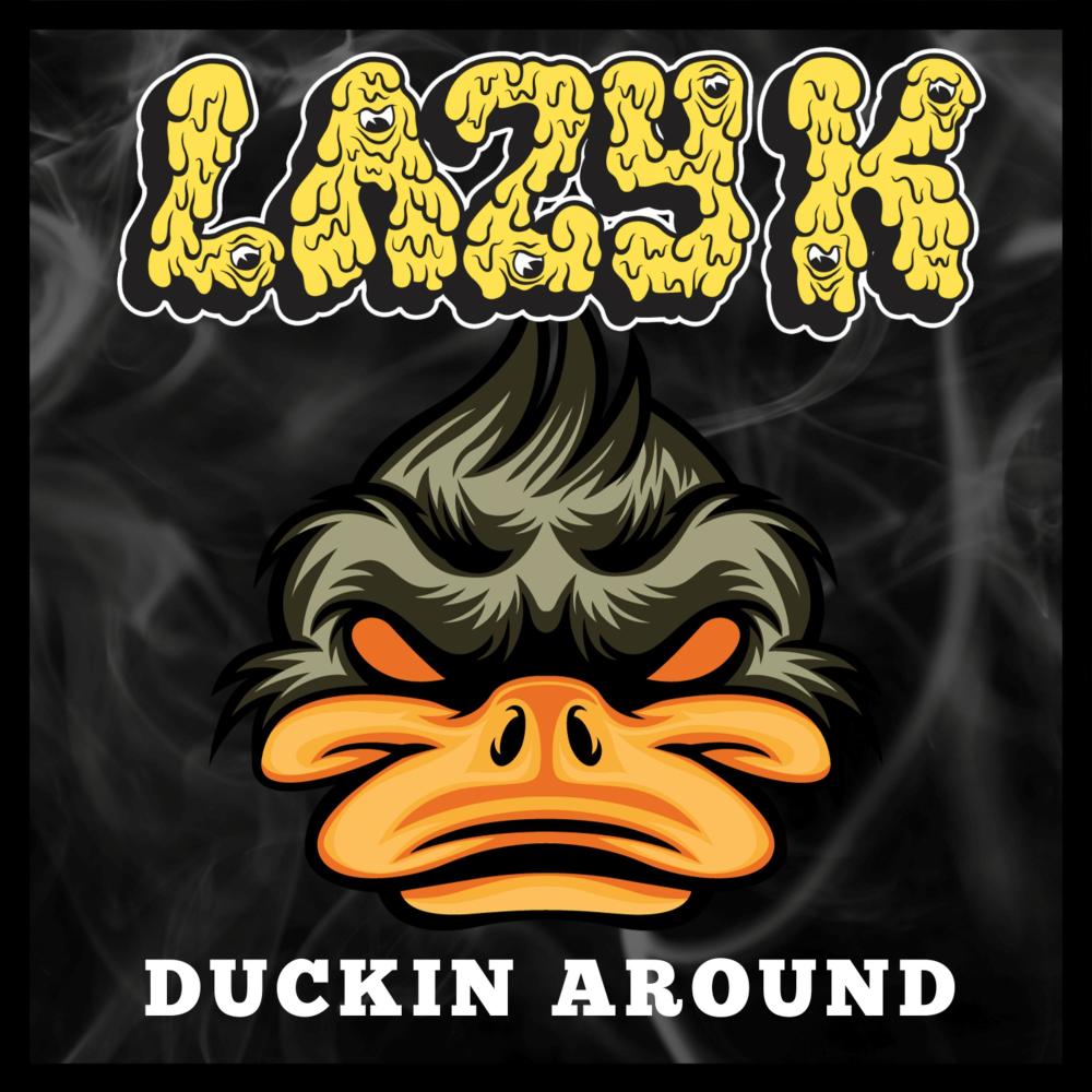 DUCKIN AROUND