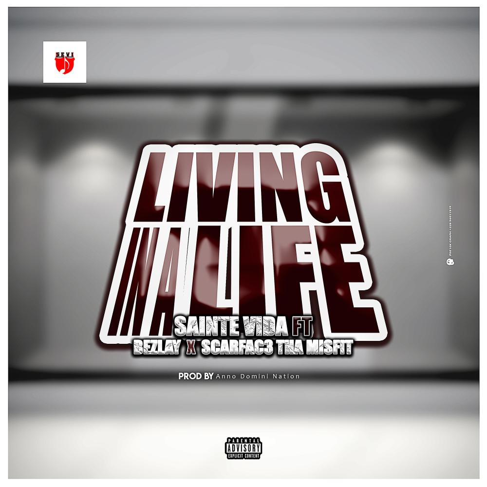 Living in a life (feat. Bezzolay & Scarfac3 Tha Misfit) (Explicit)