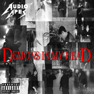 Dengarkan Demons in My Head (Explicit) lagu dari Audio Apes dengan lirik