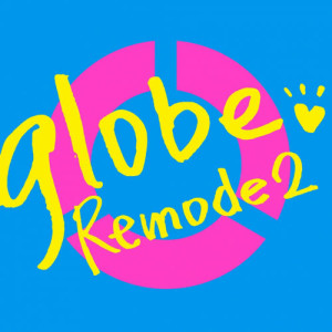 ดาวน์โหลดและฟังเพลง DEPARTURES (Remode2 Ver.) พร้อมเนื้อเพลงจาก Globe