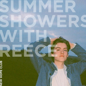 Album Summer Showers with Reece from New Hope Club