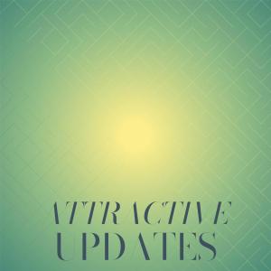 Album Attractive Updates from Various Artists