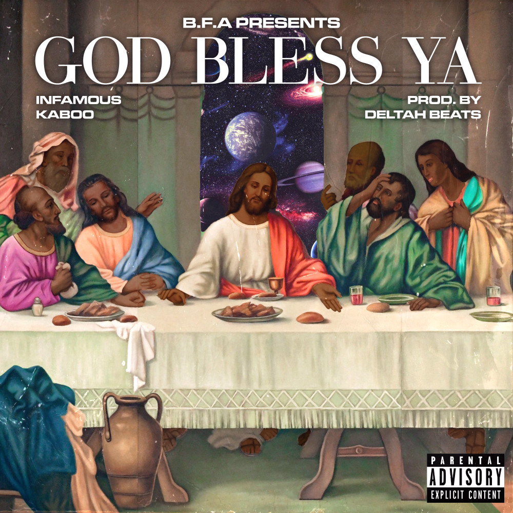 God Bless Ya (Explicit)