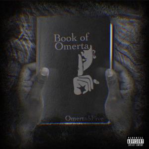 ดาวน์โหลดและฟังเพลง Omertá (feat. Kreep Osama, Zaybo Stunna, Jake Jhitt & Ybezzyxd) (Explicit) พร้อมเนื้อเพลงจาก Omerta5five