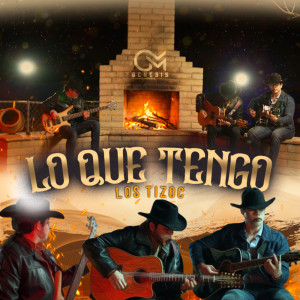ดาวน์โหลดและฟังเพลง Lo Que Tengo พร้อมเนื้อเพลงจาก Los Tizoc