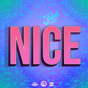 ดาวน์โหลดและฟังเพลง Nice พร้อมเนื้อเพลงจาก Jaiga