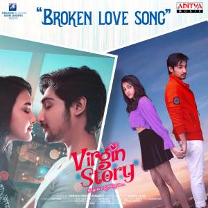 Listen to Broken Love Song (From"Virgin Story") song with lyrics from Harika Narayan