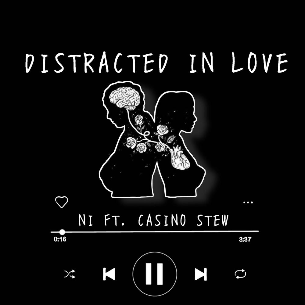 Distracted in Love (feat. Casino Stew) (Explicit)