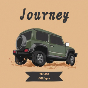 收聽947.ASH的Journey歌詞歌曲