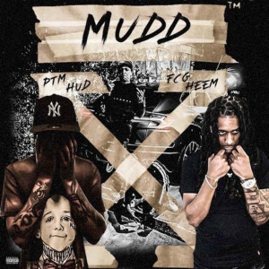 Album Mudd (Explicit) from PTM Hud