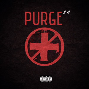 Dengarkan lagu Purge 2.0 (Explicit) nyanyian OFB dengan lirik