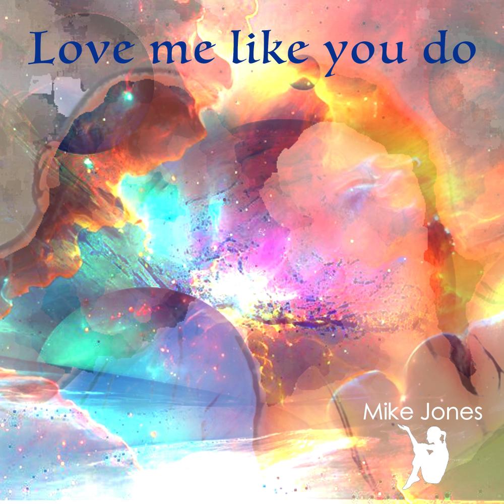 Love Me Like You Do