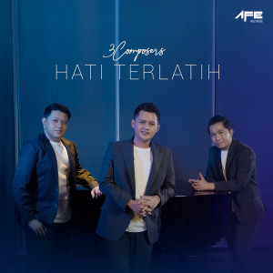 Album Hati Terlatih from 3 Composers
