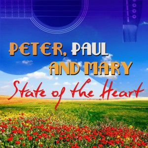 Peter，Paul & Mary的專輯State of the Heart