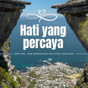 Boby Kho的专辑Hati Yang Percaya