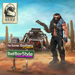 收聽The Burner Brothers的Bad Boy Style (Kadilak Remix)歌詞歌曲