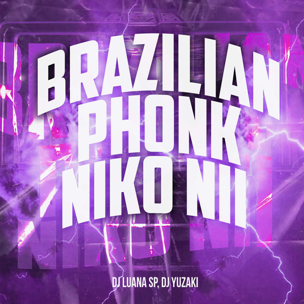 Brazilian Phonk Niko Nii