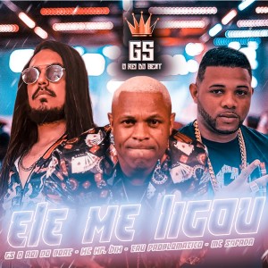 收聽GS O Rei do Beat的Ele Me Ligou (feat. Mc Safada) (Explicit)歌詞歌曲