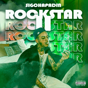 ดาวน์โหลดและฟังเพลง Rockstar II พร้อมเนื้อเพลงจาก SigChapadin