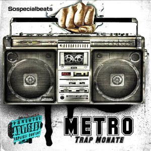 ดาวน์โหลดและฟังเพลง Metro (feat. Sospecialbeats) พร้อมเนื้อเพลงจาก Trap Monate