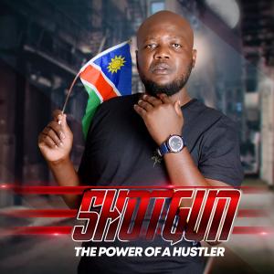 Album The Power of A Hustler oleh Shotgun