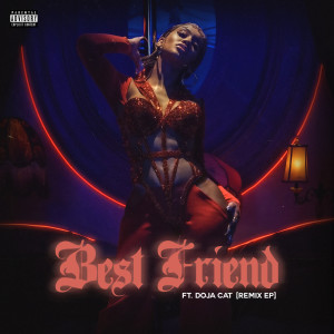 收聽Saweetie的Best Friend (feat. Doja Cat, JessB & OKENYO) (Explicit) (Remix|Explicit)歌詞歌曲